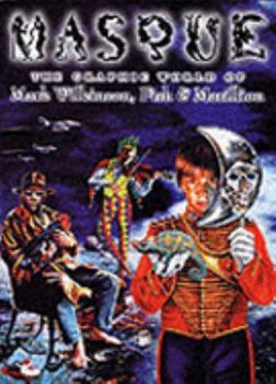 Paperback Masque: The Graphic World of Mark Wilkinson, Fish and "Marillion" Book