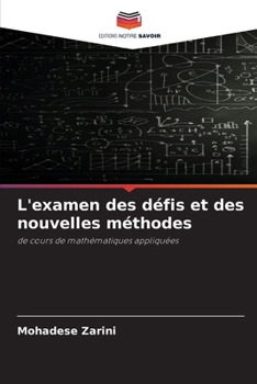 Paperback L'examen des défis et des nouvelles méthodes [French] Book
