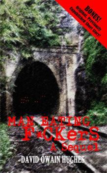 Man Eating F*ckers - Book #2 of the Man Eating F*cks