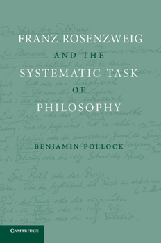 Paperback Franz Rosenzweig and the Systematic Task of Philosophy Book