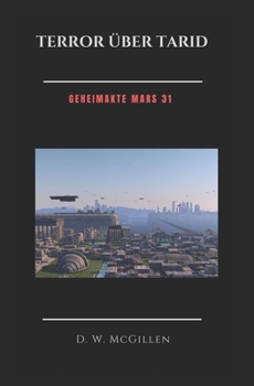 Paperback Terror über Tarid: Geheimakte Mars 31 [German] Book