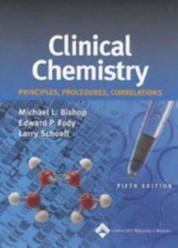 Hardcover Clinical Chemistry: Principles, Procedures, Correlations Book