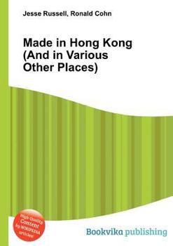 Paperback Made in Hong Kong (and in Various Other Places) Book