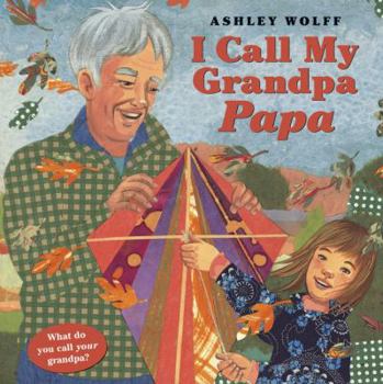 Hardcover I Call My Grandpa Papa Book