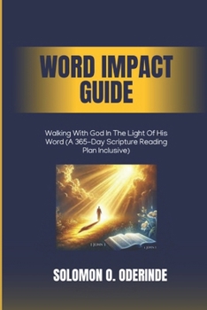 WORD IMPACT GUIDE: Walking With God In the Light Of His Word
