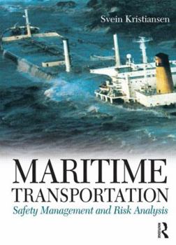 Hardcover Maritime Transportation: Safety Management and Risk Analysis: Safety Management and Risk Analysis Book