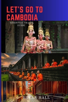 Paperback Let's go to Cambodia: Essential travel guide [Large Print] Book