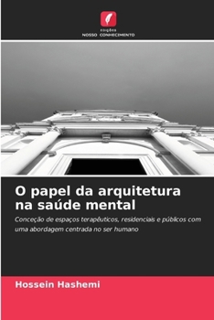 Paperback O papel da arquitetura na saúde mental [Portuguese] Book