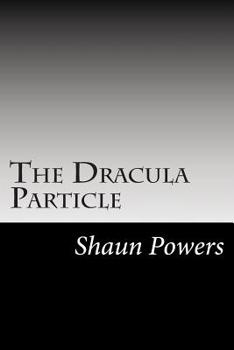 Paperback The Dracula Particle Book