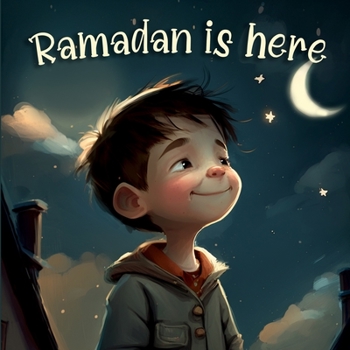 Paperback Ramadan is Here: Discovering Ramadan and Islamic Culture (Islamic books for kids) Book