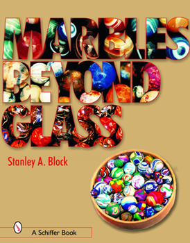 Hardcover Marbles Beyond Glass Book