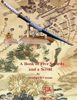 Paperback A Book of Five Swords and a Scroll Book