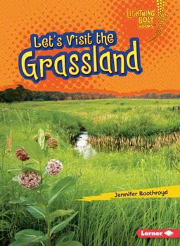 Let's Visit the Grassland - Book  of the Biome Explorers