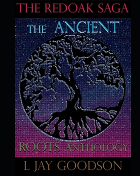 Paperback The Ancient Roots Anthology Book