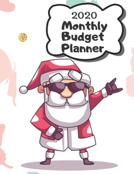 Monthly Budget Planner 2020: Monthly Finance Budget Planner Expense Tracker Bill Organizer Journal Notebook