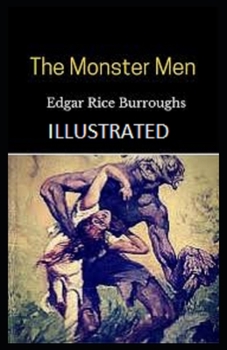 Paperback The Monster Men Illustrated Book