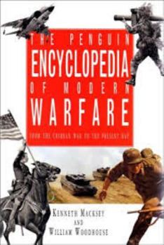 Hardcover The Encyclopedia of Modern Warfare: 2from the Crimean War (1850) to the Present Day Book