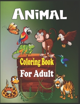 Paperback Animal Coloring Book For Adult: 45 Stress Relieving animal Patterns Book