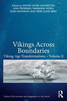 Paperback Vikings Across Boundaries: Viking-Age Transformations - Volume II Book