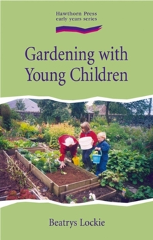 Paperback Gardening with Young Children Book