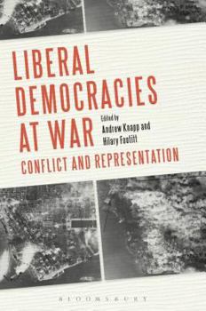 Paperback Liberal Democracies at War: Conflict and Representation Book