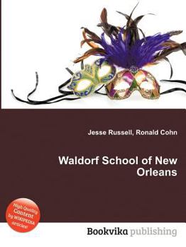 Paperback Waldorf School of New Orleans Book