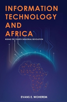 Paperback Information Technology and Africa: Riding the Fourth Industrial Revolution Book