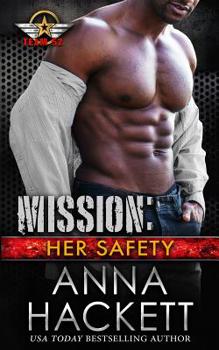 Mission: Her Safety - Book #5 of the Team 52