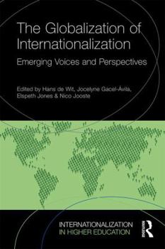 Paperback The Globalization of Internationalization: Emerging Voices and Perspectives Book