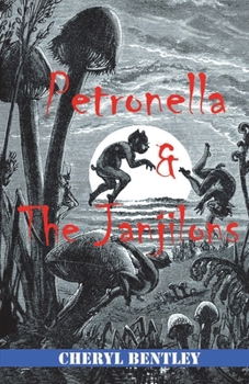 Paperback Petronella and the Janjilons Book