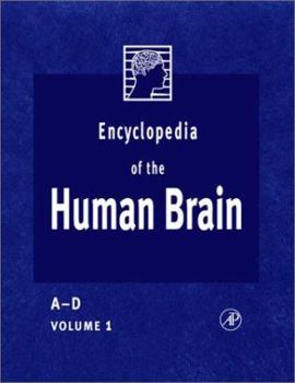 Encyclopedia of the Human Brain, Four-Volume Set - Book  of the Encyclopedia of Human Behavior
