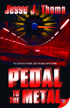 Pedal to the Metal - Book #2 of the Holt Lasher