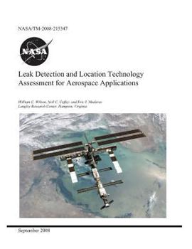 Paperback Leak Detection and Location Technology Assessment for Aerospace Applications Book