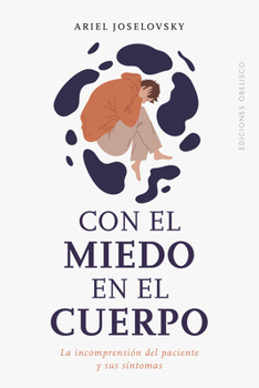 Paperback Con El Miedo En El Cuerpo [Spanish] Book