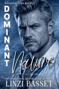 Paperback Dominant Nature (Decadent Sins) Book