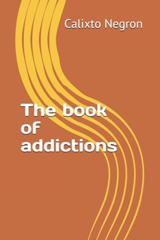 Paperback The book of addictions Book