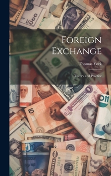 Hardcover Foreign Exchange; Theory and Practice Book