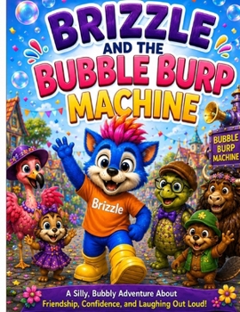 Paperback Brizzle and the Bubble Burp Machine Book