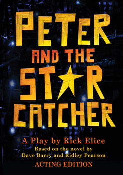 Paperback Peter and the Starcatcher-Acting Edition Book