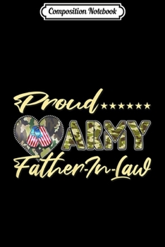 Composition Notebook: Mens Proud Army Father-In-Law US Flag Dog Tag Family Military Dad  Journal/Notebook Blank Lined Ruled 6x9 100 Pages