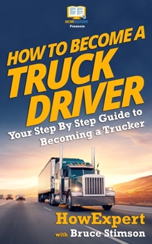 Paperback How to Become a Truck Driver Book