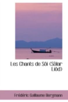 Les Chants de Sôi: Sòlar Liôd