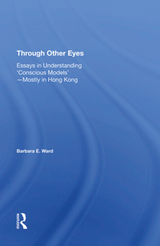 Hardcover Through Other Eyes: Essays in Understanding Conscious Models Book
