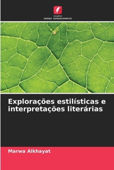 Paperback Explorações estilísticas e interpretações literárias [Portuguese] Book
