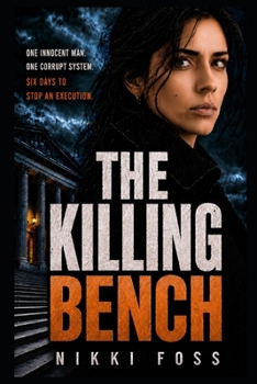 THE KILLING BENCH