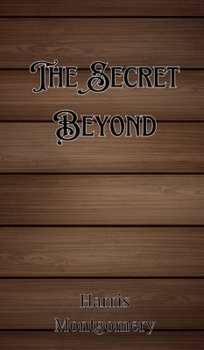 Hardcover The Secret Beyond Book