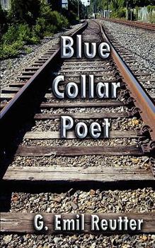 Paperback Blue Collar Poet Book