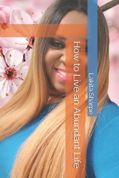 Paperback How to Live an Abundant Life Book