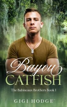Paperback Bayou Catfish (Les Frères Babineaux [The Babineaux Brothers]) Book