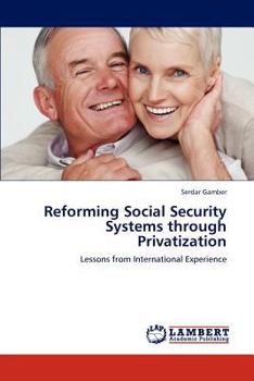 Paperback Reforming Social Security Systems Through Privatization Book